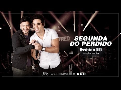 Segunda Do Perdido - Fred e Gustavo