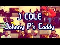 REACTORS GOING CRAZY  | J COLE - JOHNNY P'S CADDY | UNCUT REACTION MASHUP/COMP