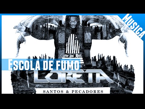 Loreta KBA - Escola de fumo ( no iTunes & Spotify )