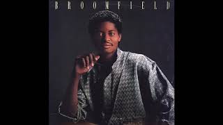 BROOMFIELD - you better get ready 87