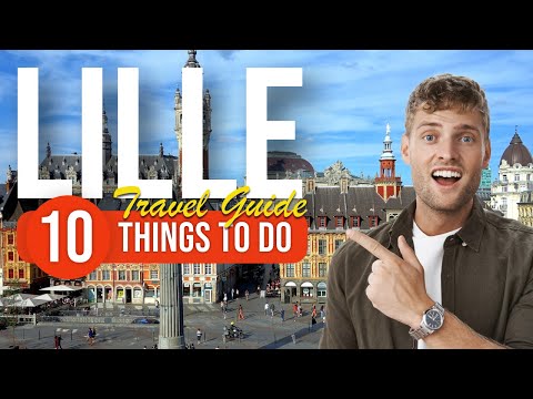 TOP 10 Things to do in Lille, France 2023!