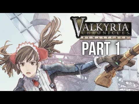 Valkyria Chronicles Remastered Gameplay Part 1 - Prologue: Gallia To Arms!