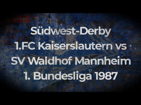 Südwest-Derby 1.FC Kaiserslautern vs SV Waldhof Mannheim 1. Bundesliga 1987