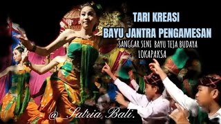 Download lagu Tari Kreasi‼️Bayu Jantra Pengamesan, Sanggar Seni Bayu Teja Budaya, Desa Lokapaksa. mp3