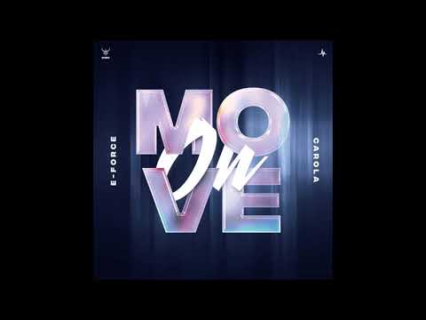 E-Force en Carola: Move On