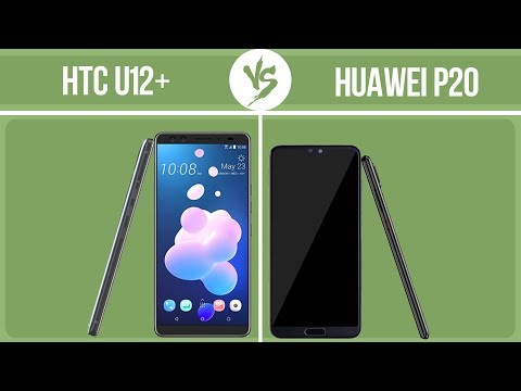 HTC U12+ vs Huawei P20 ✔️