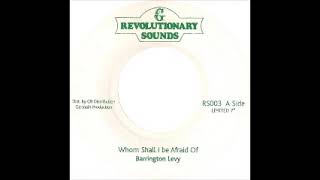Barrington Levy - Whom Shall I Be Afraid Of / Afraid Of Dub Plate Mix