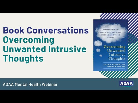 Overcoming Unwanted Intrusive Thoughts (Part 1)