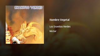 Los Enanitos Verdes ― Hombre Vegetal ⟦𝐄𝐩𝐢𝐜𝐞𝐧𝐭𝐫𝐨⟧