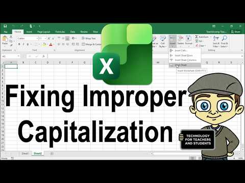 Fixing Improper Capitalization in Excel Using the Proper Function