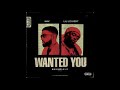 NAV - Wanted You feat. Lil Uzi Vert (Official Audio)