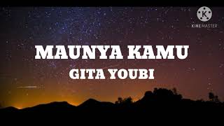 Download lagu GITA YOUBI - Maunya Kamu (lyrics) mp3 Download lagu GITA YOUBI - Maunya Kamu (lyrics) mp3