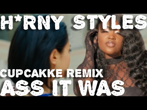 Harry Styles - A$$ It Was (CupcakKe Remix) 🌮