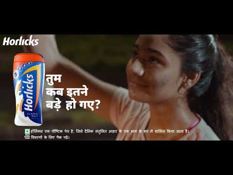 Horlicks - Tum Kab Itne Bade Ho Gaye