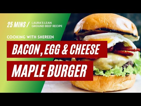 Laura's Lean Bacon, Egg & Cheese Burger with Maple...