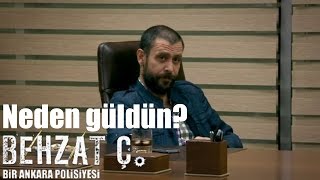 Behzat Ç. - Neden Güldün