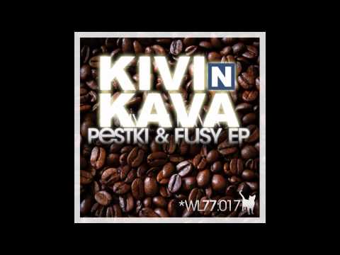 Kivi 'N Kava - House Miuzak (Pestky & Fusy EP)