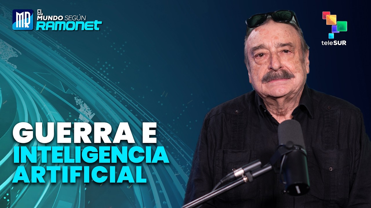 Guerra e inteligencia artificial | El Mundo Según Ramonet
