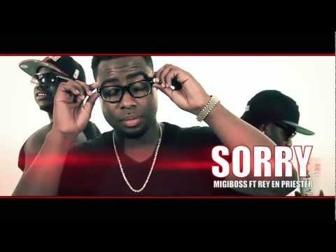MigiBoss - Sorry ft Rey & Priester (Prod By NillionDavilo)