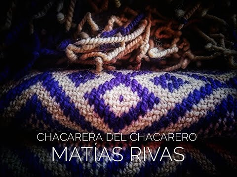 Chacarera Del Chacarero - Matias Rivas