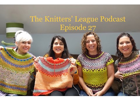 The Knitters' League Podcast :: Episode 27