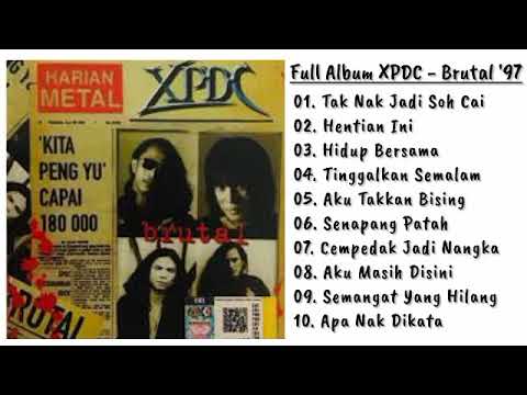 Full Album XPDC | Brutal 1997