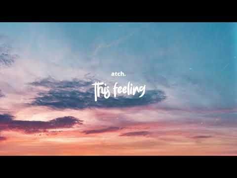 Atch - This Feeling