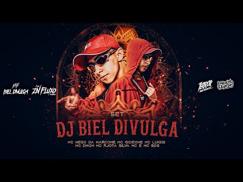 SET DJ BIEL DIVULGA • MC NEGO DA MARCONE MC GIDEONE MC LUIGGI MC DHOM MC RJOTA  SILVA MC E MC BDS