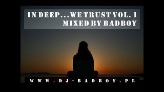 BadBoy - In Deep...We Trust Vol. 1