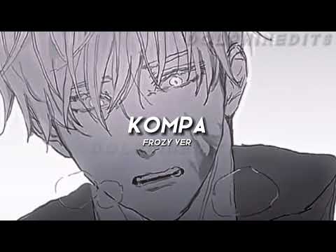 Kompa - Frozy edit audio