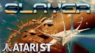 Slayer - Quick Look - Atari ST