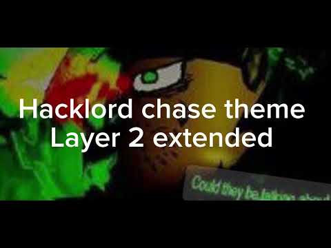 Hacklord chase theme Layer 2 extended 