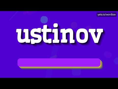 HOW TO SAY USTINOV? #ustinov