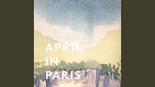 April in Paris Music Video