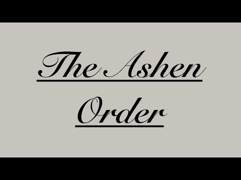 The Ashen Order