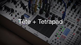 Video thumbnail for Tete + Tetrapad by Intellijel