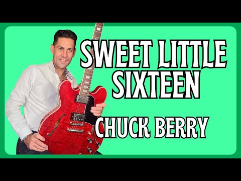 Learn to play Sweet Little Sixteen By Chuck Berry . Guitar Lesson + tutorial
