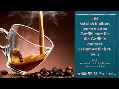 Bei sich bleiben, wenn du das Gefühl hast für die Gefühle anderer verantwortlich zu sein