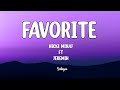 Nicki Minaj Favorite Ft Jeremih Lyrics