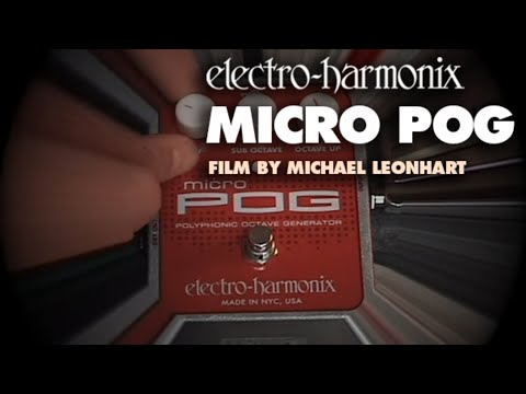 Electro-Harmonix Micro POG Polyphonic Octave Generator Pedal (Film by Michael Leonhart)