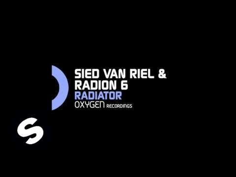 Sied van Riel & Radion 6 - Radiator (Original Mix)