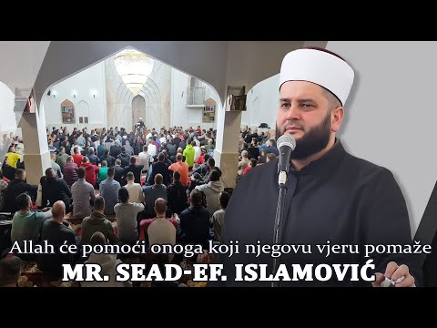Allah će pomoći onoga koji njegovu vjeru pomaže⁴ᵏ mr. Sead-ef. Islamović #hadzimehovadzamija