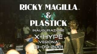 Ricky Magilla & Plastick - Inaugurazione X-Hype (Verona) 15-09-2001