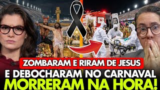 RIDICULARIZARAM E DEBOCHARAM DE JESUS NO CARNAVAL 2026 E NA HORA ELES...! DE DEUS NÃO SE ZOMBA!