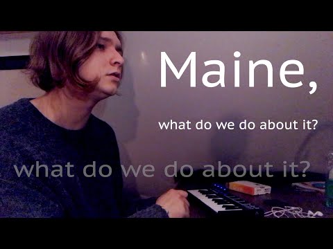 6 short songs about Maine