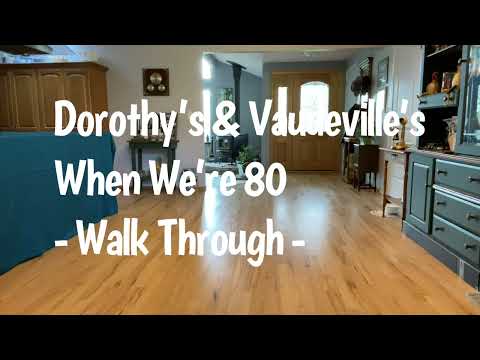 Dorothy's & Vaudeville's When We're 80