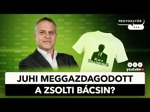 Ennyit keresett Juhi a Zsolti bácsis pólókon | Iskolai bombariadók országszerte | PROVOKATŐR