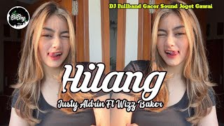 Download lagu DJ Hilang (Justy Aldrin Ft Wizz Baker) - DJ Fullband - Sound yang lagi viral tiktok mp3 Download lagu DJ Hilang (Justy Aldrin Ft Wizz Baker) - DJ Fullband - Sound yang lagi viral tiktok mp3