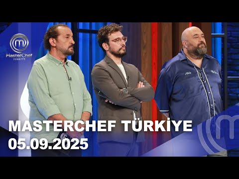 MasterChef Türkiye | 05.09.2025 ‪‪@masterchefturkiye