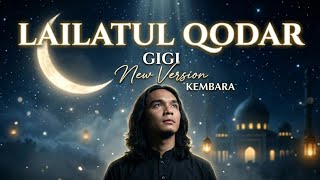 Download lagu LAILATUL QODAR – GIGI | KEMBARA (Versi Baru yang Lebih Menggetarkan ) mp3 Download lagu LAILATUL QODAR – GIGI | KEMBARA (Versi Baru yang Lebih Menggetarkan ) mp3